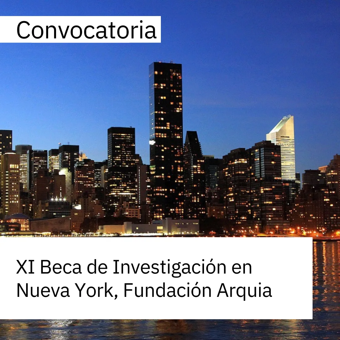 XI Edición de la Beca de Investigación en Nueva York durante 6 meses