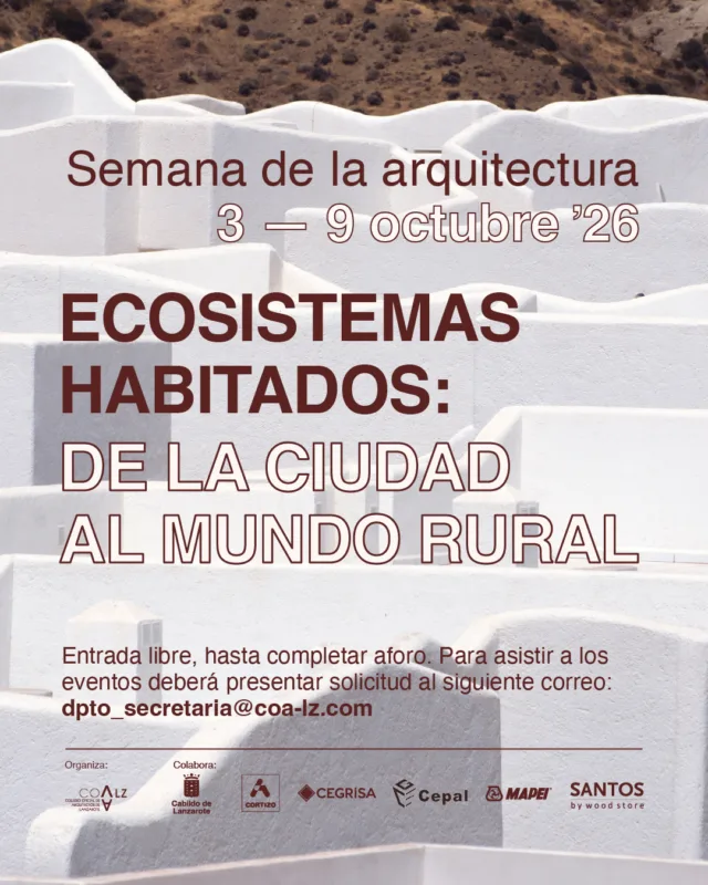 PROGRAMA SEMANA INTERNACIONAL DE LA ARQUITECTURA 2026. Del 3 al 9 de octubre bajo el lema “ECOSISTEMAS HABITADOS. DE LA CIUDAD AL MUNDO RURAL”.  Sábado 03 de octubre, a las 10:30 CAMINATA “Arrecife litoral”. Paseo guiado por el arquitecto Luis Díaz Feria y el arqueólogo Jesús Cáceres Rodríguez.  El martes 6 de octubre, durante la mañana, se llevará a cabo un TALLER INFANTIL “El lugar que habitamos”, guiado por  Guayarmina Rijo Molina en el CEIP Tao, para todo su alumnado, donde las diferentes edades y miradas se encuentran para descubrir, imaginar y construir.  El miércoles 07 de octubre, a las 19:00, CONFERENCIA “El paisaje como infraestructura. Ensayos en territorios áridos” impartida por Juan Palop-Casado, quien nos hablará de la oportunidad de transformar el paisaje en infraestructura y las infraestructuras en paisaje.  El jueves 08  de octubre, publicación de las bases del CONCURSO DE FOTOGRAFÍA “LÍMITES DIFUSOS”, que fallaremos un mes después, el Día Mundial del Urbanismo.  Viernes 09 de octubre, a las 18:30 contaremos con la CONFERENCIA “Una cierta manera de hacer” impartida por el recientemente premiado, en la XVII BEAU, Oscar Miguel Ares, donde nos hablará de una arquitectura que trabaja con la materia, el espacio y lo existente, buscando en cada proyecto una lógica propia capaz de transformar con pocos medios.  Tras la conferencia, contaremos con la proyección del DOCUMENTAL “Strange Goodbye”, presentado por los comisarios Ander Bados y Miguel Ramón con motivo de la XVII Bienal Española de Arquitectura y Urbanismo (BEAU). Un cortometraje dirigido por Gonzalo Hergueta que explora cómo la arquitectura aparece y actúa en nuestras vidas cotidianas como soporte silencioso de experiencias, recuerdos, desplazamientos y relaciones.  Aquellos interesados en participar a la caminata del sábado 03 de octubre, confirmar asistencia a través del teléfono del COALZ (928800369), a través de correo: dpto_secretaria@coa-lz.com, o presentarse directamente allí a la hora indicada. Para asistir a las conferencias, tanto del miércoles 07, como del viernes 09 de octubre, deben adquirir las entradas a través de la página web: www.culturalanzarote.com.