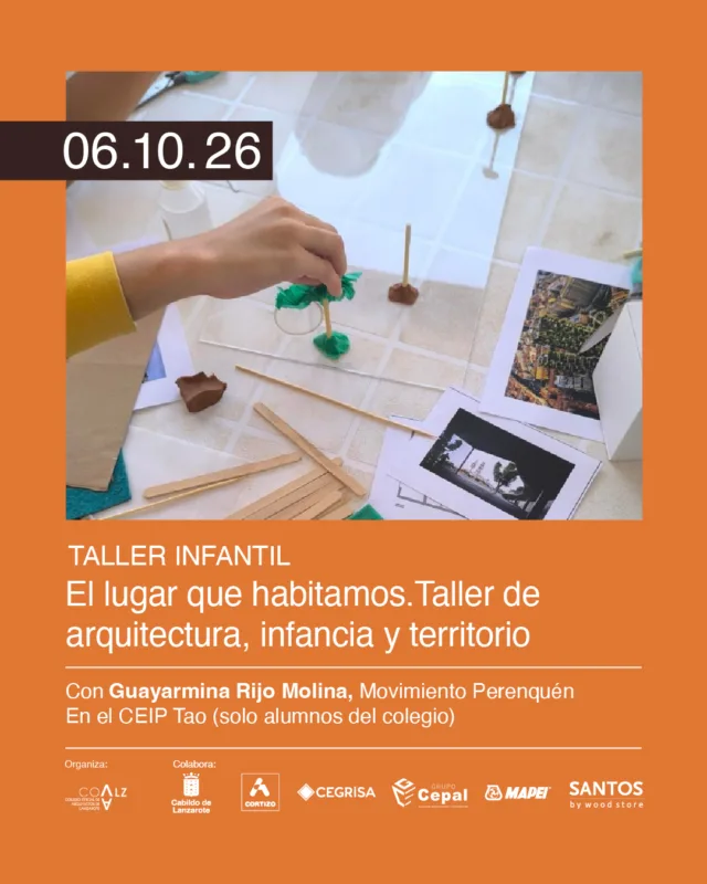 Programación Semana de la Arquitectura 2026 «Ecosistemas habitados. De la ciudad al mundo rural».  El martes 6 de octubre, durante la mañana, se llevará a cabo un TALLER INFANTIL “El lugar que habitamos” en la escuela unitaria CEIP Tao para todo su alumnado, desde infantil hasta 4º de primaria, donde las diferentes edades y miradas se encuentran para descubrir, imaginar y construir. Guayarmina Rijo Molina, a través del juego, la experimentación y la creación colectiva, invita al alumnado de esta escuela rural a descubrir su territorio desde una mirada arquitectónica. Partiendo de lo cercano, explorarán las relaciones entre los espacios que habitamos, el paisaje y la comunidad, imaginando nuevas formas de vivir y convivir en nuestro entorno.  Guayarmina Rijo Molina es arquitecta canaria cuya práctica se sitúa en la intersección entre arquitectura, educación y participación social, investigando el espacio como herramienta de aprendizaje y bienestar. Tras formarse Entre Gran Canaria y Barcelona y trabajar en proyectos urbanos y efímeros, fundó Gurimo arquitectura en Gran Canaria, orientando su trayectoria hacia la infancia tras iniciativas como el taller Tu mundo de cartón. Desde 2017 desarrolla metodologías participativas que sitúan al alumnado como agente activo en el diseño de aulas y patios. Preside la asociación nacional e internacional LUDANTIA y ha colaborado con el TEA Tenerife Espacio de las Artes. En 2025 puso en marcha, junto a Fermín G. Blanco, el Movimiento Perenquén, un programa que acompaña a comunidades educativas y administraciones en la naturalización y mejora de patios escolares para el Gobierno de Canarias.